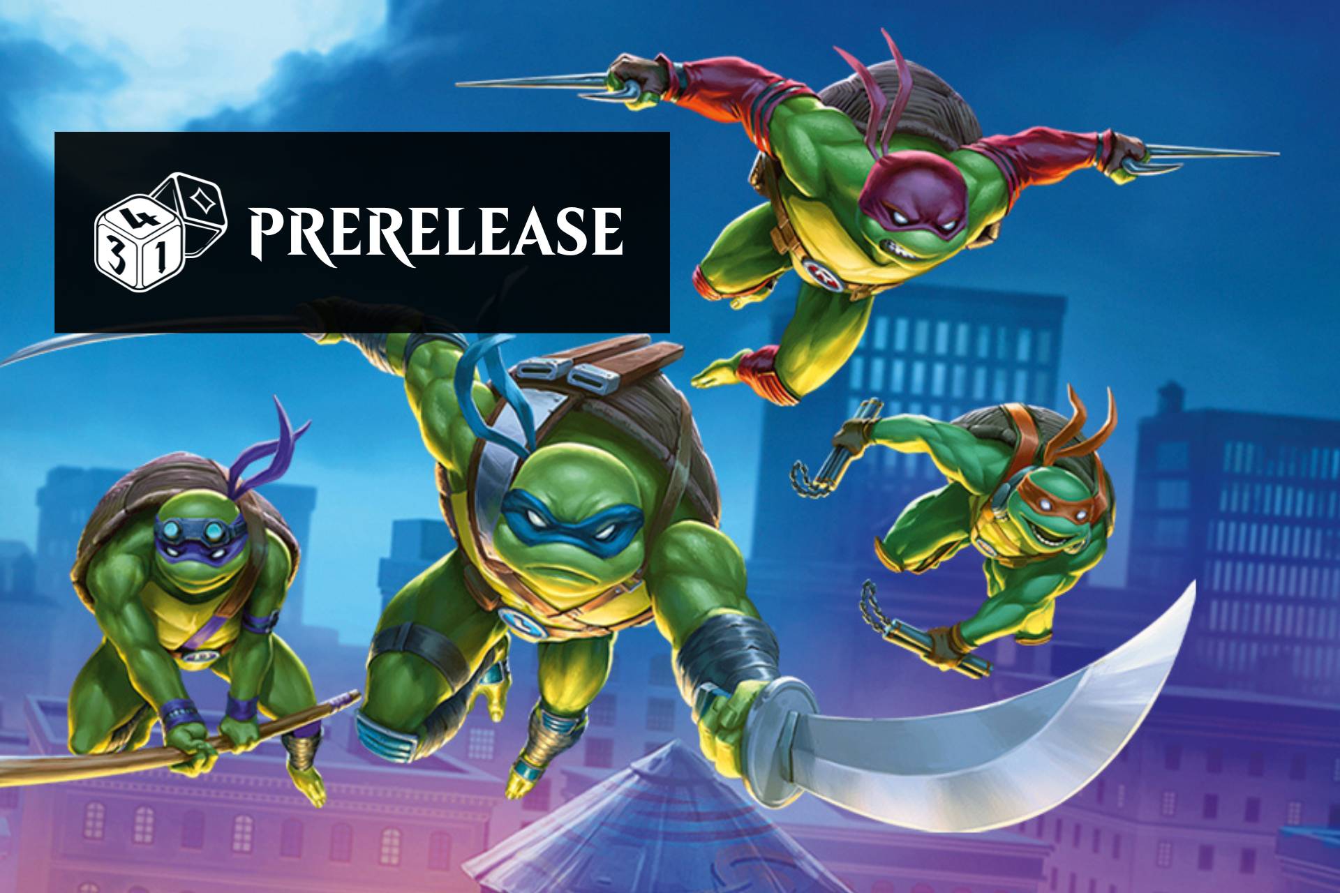 Prerelease – Teenage Mutant Hero Turtles